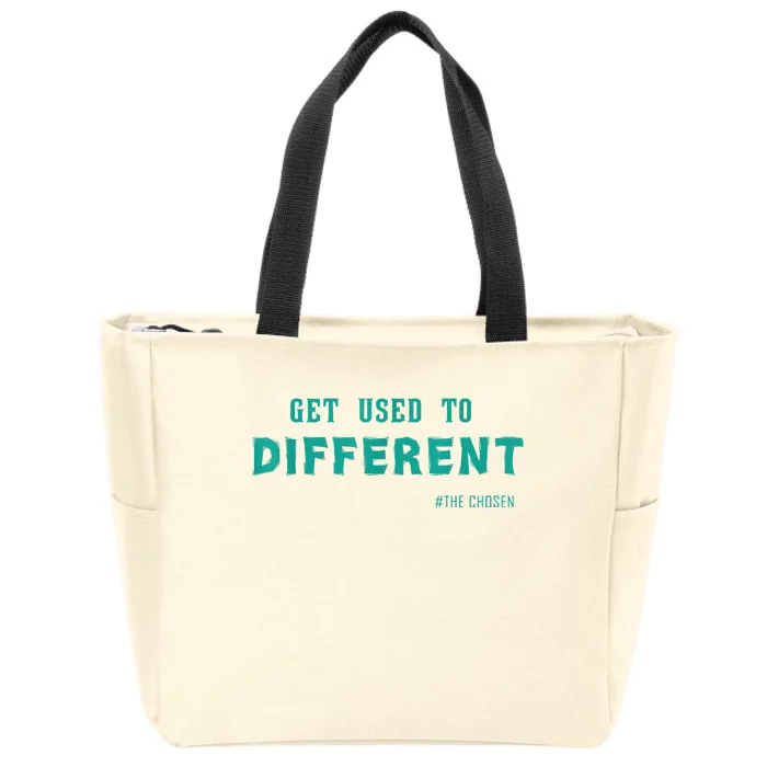 Get Used To Different Chosen Zip Tote Bag