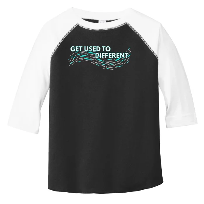 Get Used To Different X Chosen X Fish Against The Current Toddler Fine Jersey T-Shirt