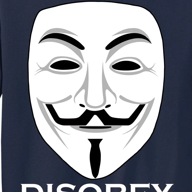 Guy Fawkes Mask Disobey Tall Sweatshirt