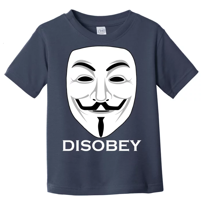 Guy Fawkes Mask Disobey Toddler T-Shirt