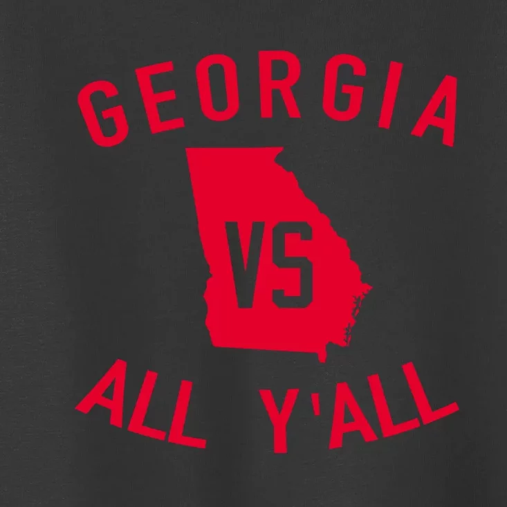 Georgia Vs All Y'all Funny Georgia Toddler T-Shirt