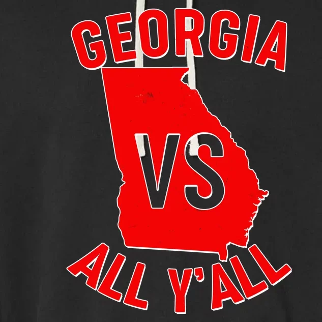 Georgia VS All Yall Football Fan Garment-Dyed Fleece Hoodie