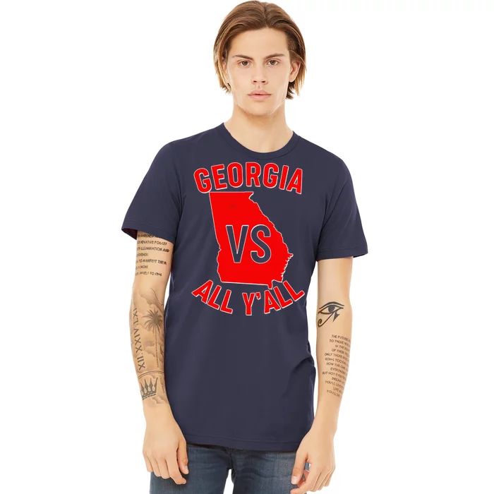 Georgia VS All Yall Football Fan Premium T-Shirt