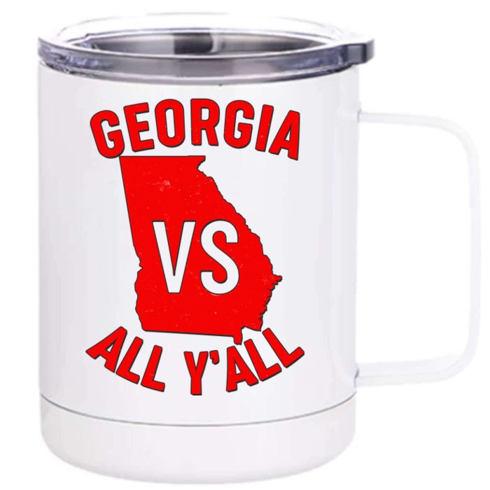 Georgia VS All Yall Football Fan Front & Back 12oz Stainless Steel Tumbler Cup