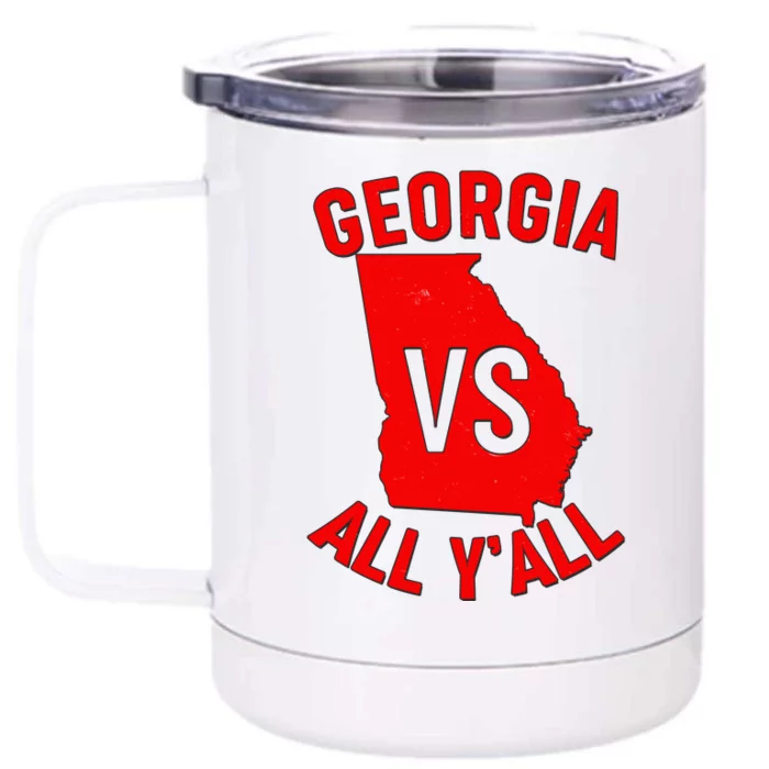 Georgia VS All Yall Football Fan Front & Back 12oz Stainless Steel Tumbler Cup