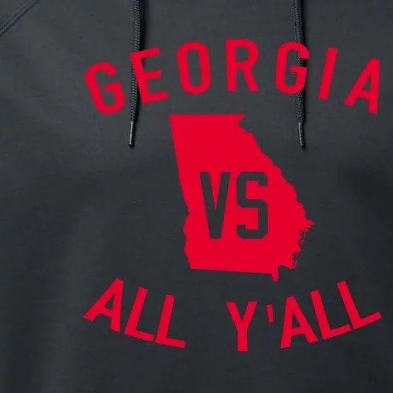 Georgia Vs All Y'all Funny Georgia Performance Fleece Hoodie