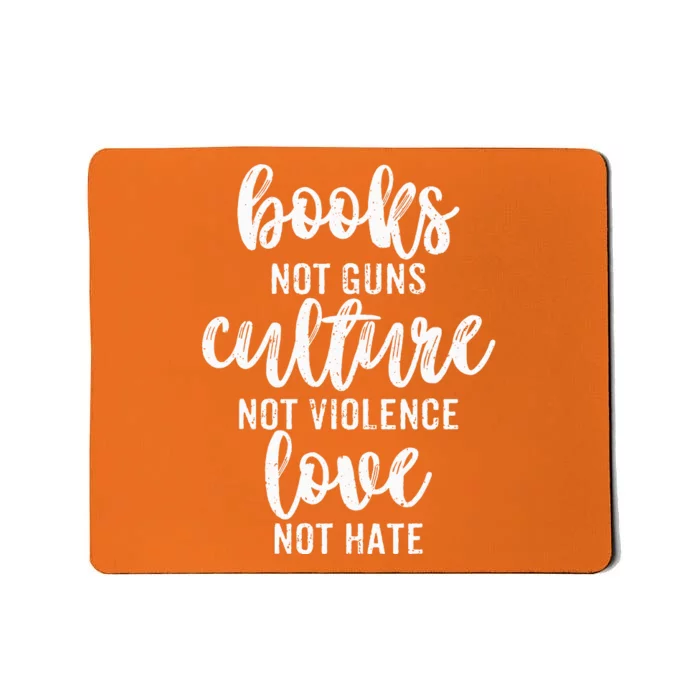 Gun Violence Awareness Books Orange Teacher Mousepad