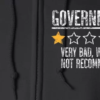 Government Very Bad Would Not Recommend Full Zip Hoodie