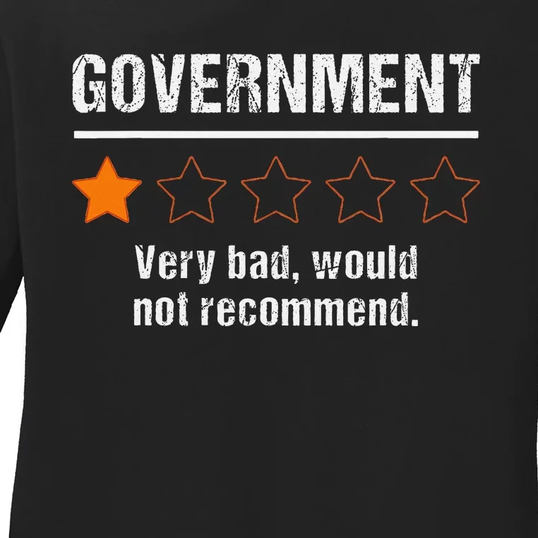 Government Very Bad Would Not Recommend Funny Rating Stars Ladies Long Sleeve Shirt