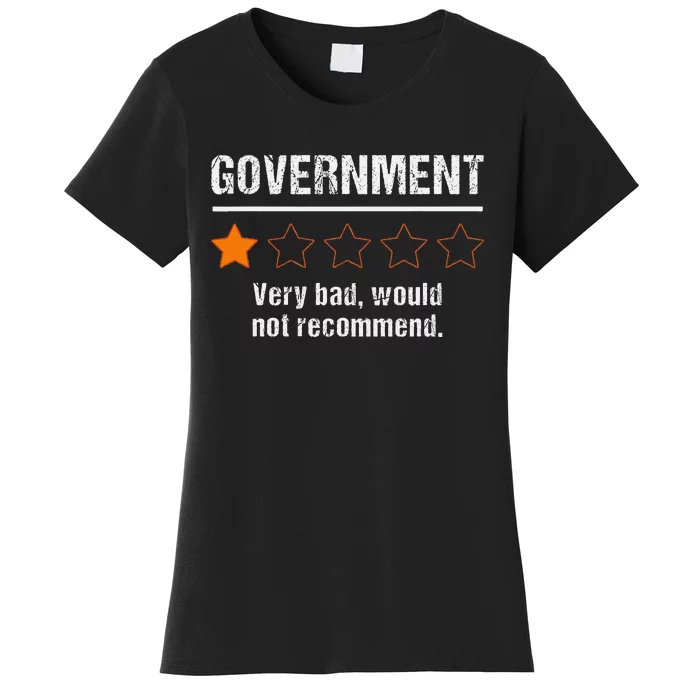 Government Very Bad Would Not Recommend Funny Rating Stars Women's T-Shirt