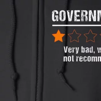 Government Very Bad Would Not Recommend Funny Rating Stars Full Zip Hoodie