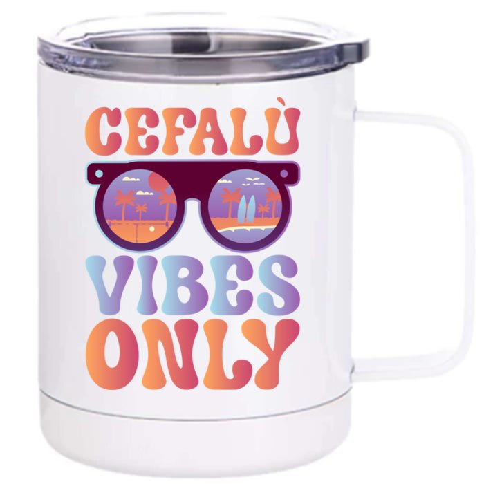 Great Vibes Cefalù Gift Front & Back 12oz Stainless Steel Tumbler Cup