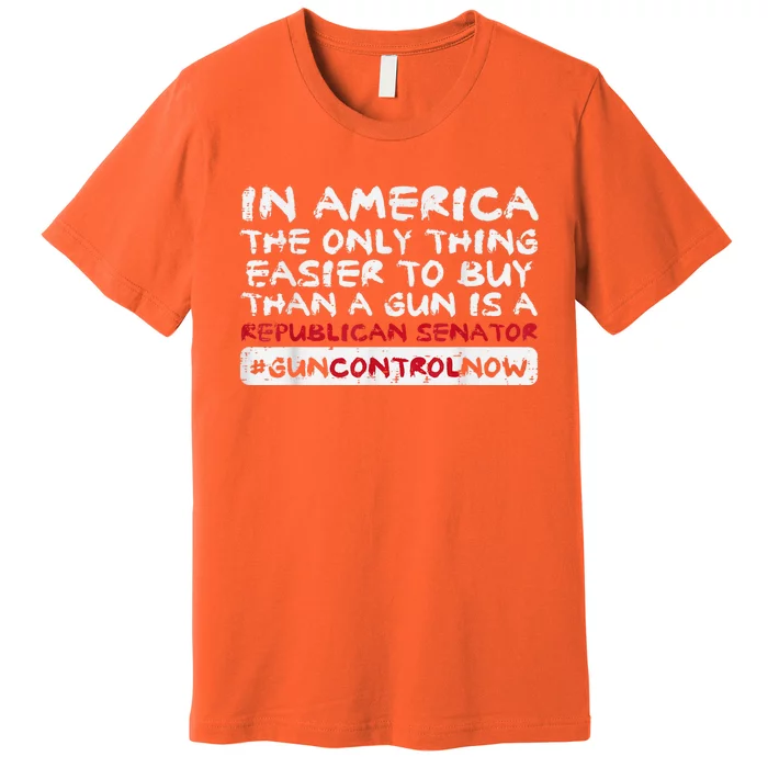 Gun Violence Control Easier Buy Republican Orange Premium T-Shirt