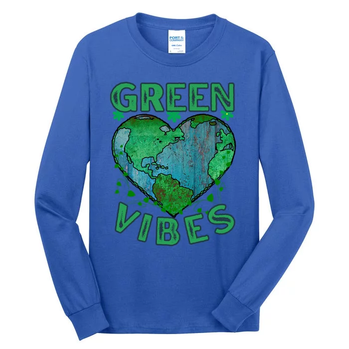 Green Vibes Earth Day Heargift Everyday Is Earth Day Gift Tall Long Sleeve T-Shirt