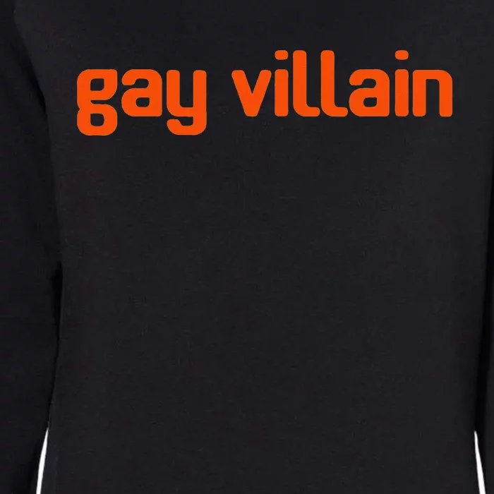 Gay Villain Funny LGBT Gift Womens California Wash Sweatshirt