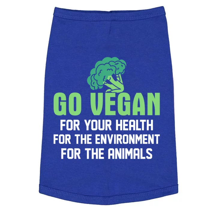 Go Vegan For Your Health For The Environt Veganism Funny Gift Doggie Tank