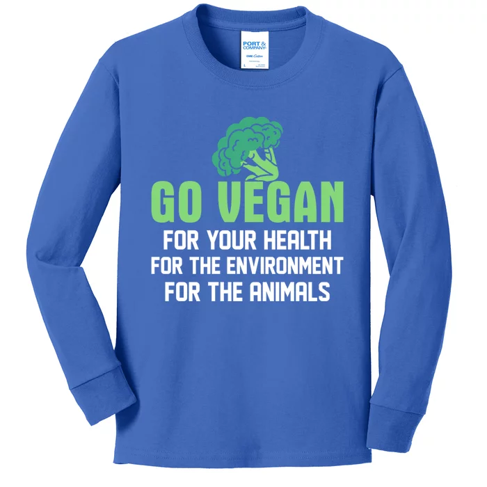 Go Vegan For Your Health For The Environt Veganism Funny Gift Kids Long Sleeve Shirt