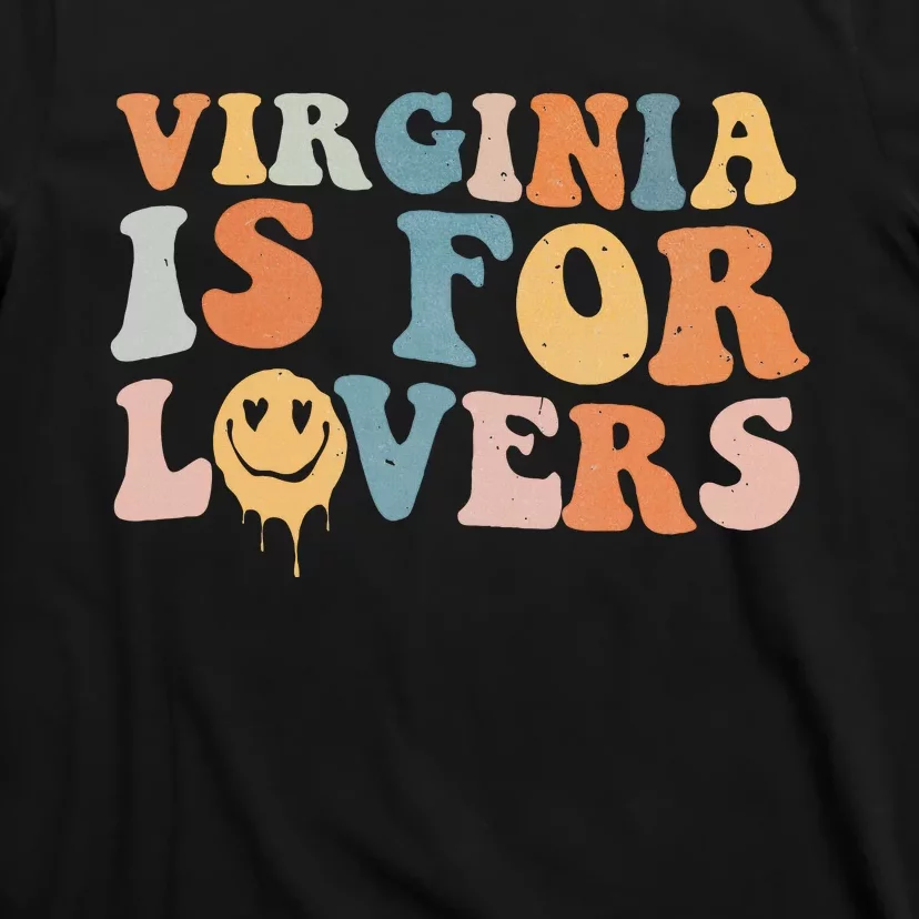 Groovy Virginia Is For The Lovers T-Shirt