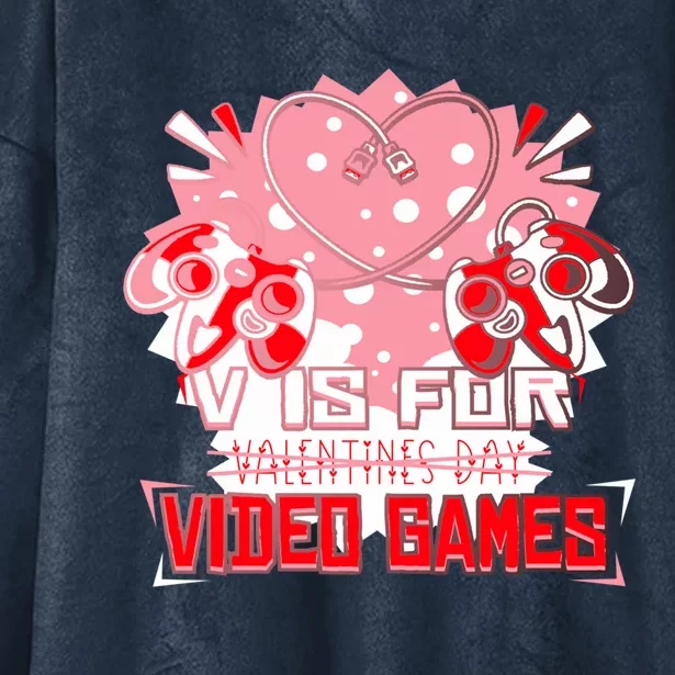 Gamer V Is For Video Games Valentines Day Teen Gift Hooded Wearable Blanket