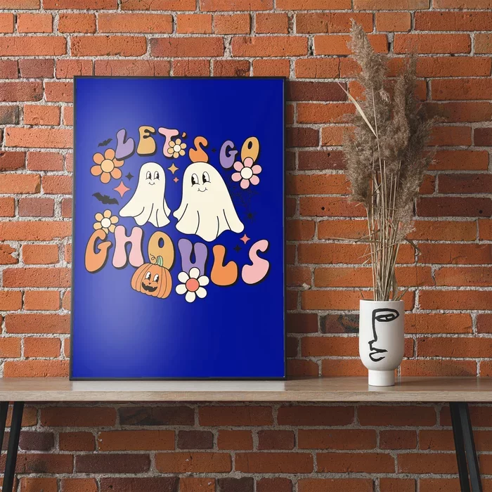 Groovy Vintage Lets Go Ghouls Halloween Cute Ghost Costume Gift Poster