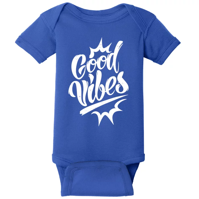 Good Vibes Motivational Quote Baby Bodysuit