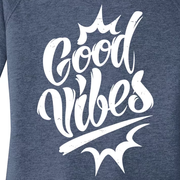 Good Vibes Motivational Quote Women's Perfect Tri Tunic Long Sleeve Shirt