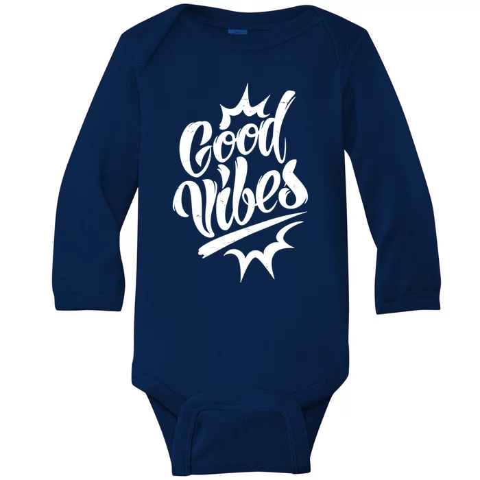 Good Vibes Motivational Quote Baby Long Sleeve Bodysuit