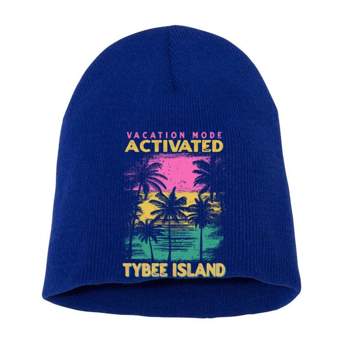 Georgia Vacation Mode Activated Tybee Island Gift Short Acrylic Beanie