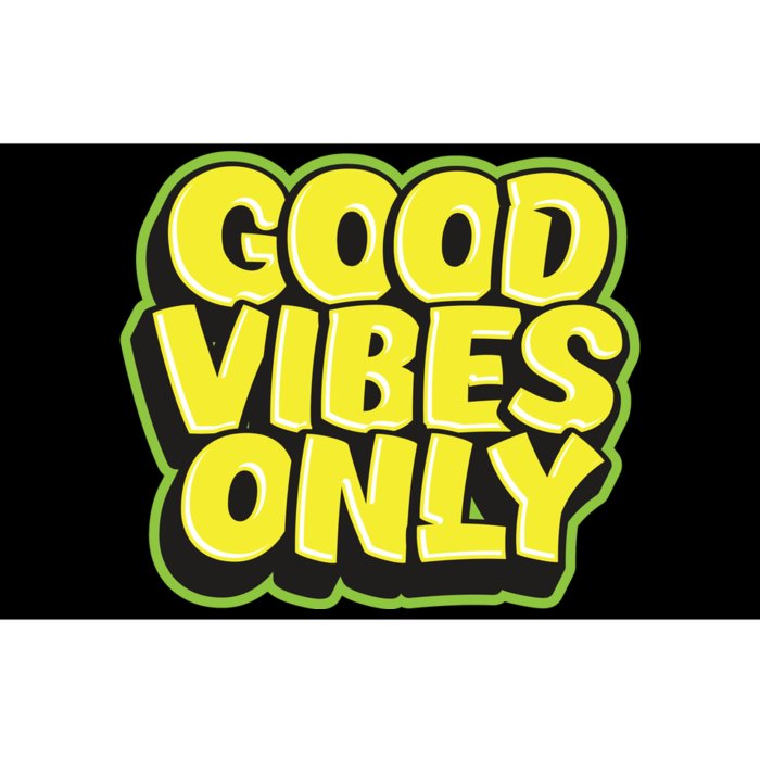 Good Vibes Only Bumper Sticker