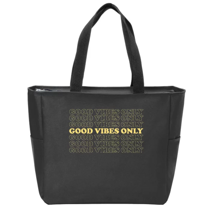 Good Vibes Only Vintage Optimist Positive Thinking Retro Zip Tote Bag