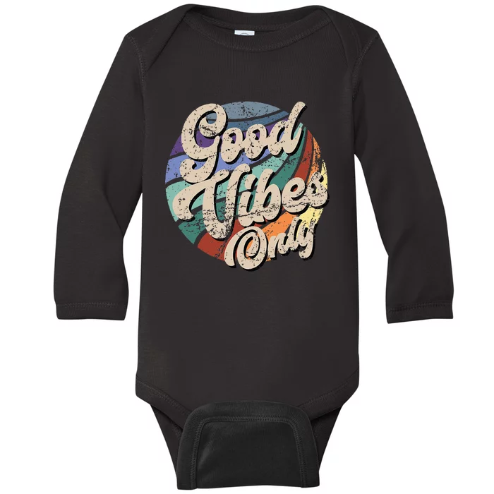 Good Vibes Only Vintage Positive Mind Baby Long Sleeve Bodysuit