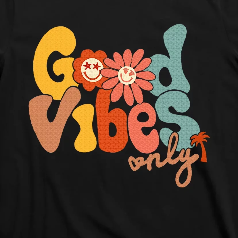 Good Vibes Only Flower Hawaii Beach Summer Vacation Family T-Shirt