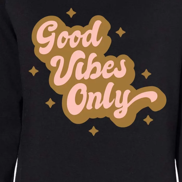 Good Vibes Only Retro Womens California Wash Sweatshirt