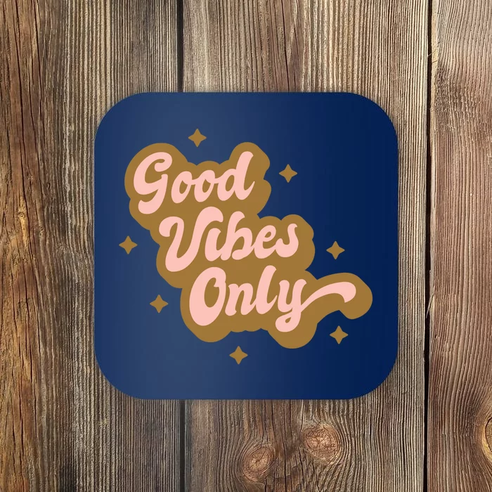 Good Vibes Only Retro Coaster