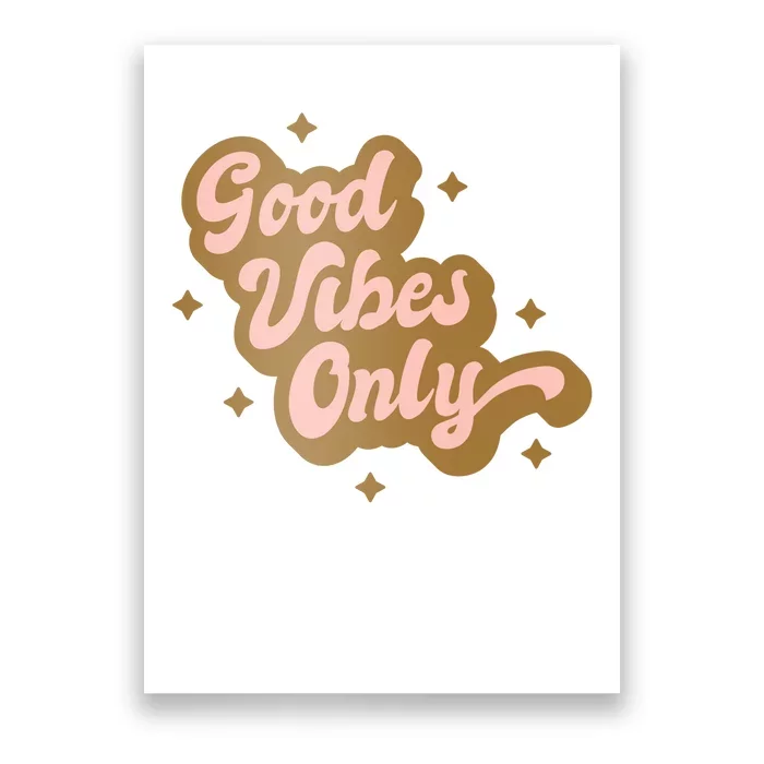 Good Vibes Only Retro Poster