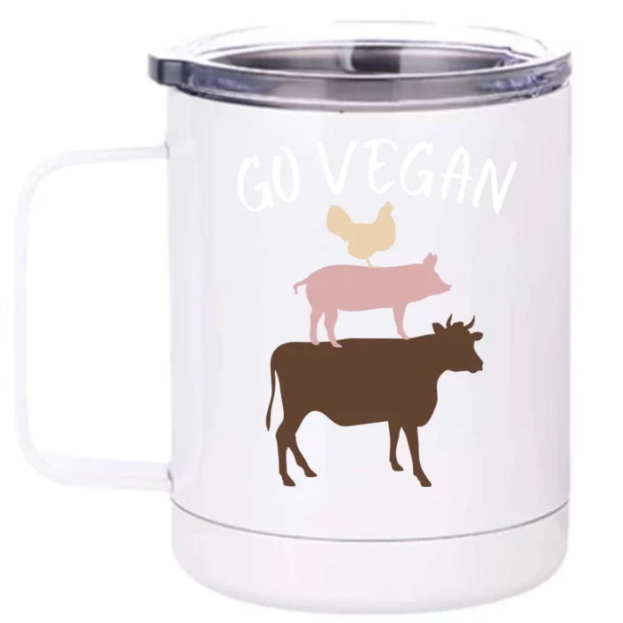 Go Vegan Or Go Home Vegetarian Funny Vegan Veganism Diet Go Vegan Front & Back 12oz Stainless Steel Tumbler Cup