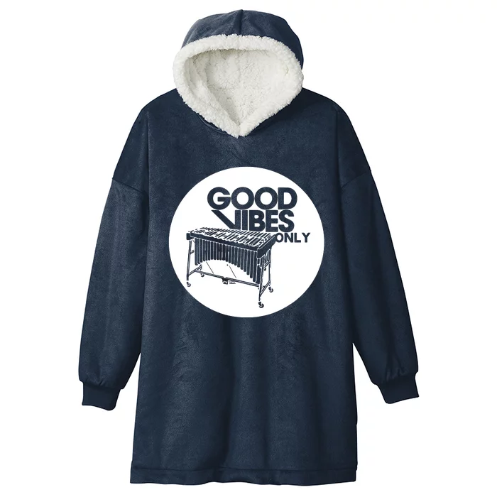 Good Vibes Only Vibraphonist & Marimba Player Hooded Wearable Blanket