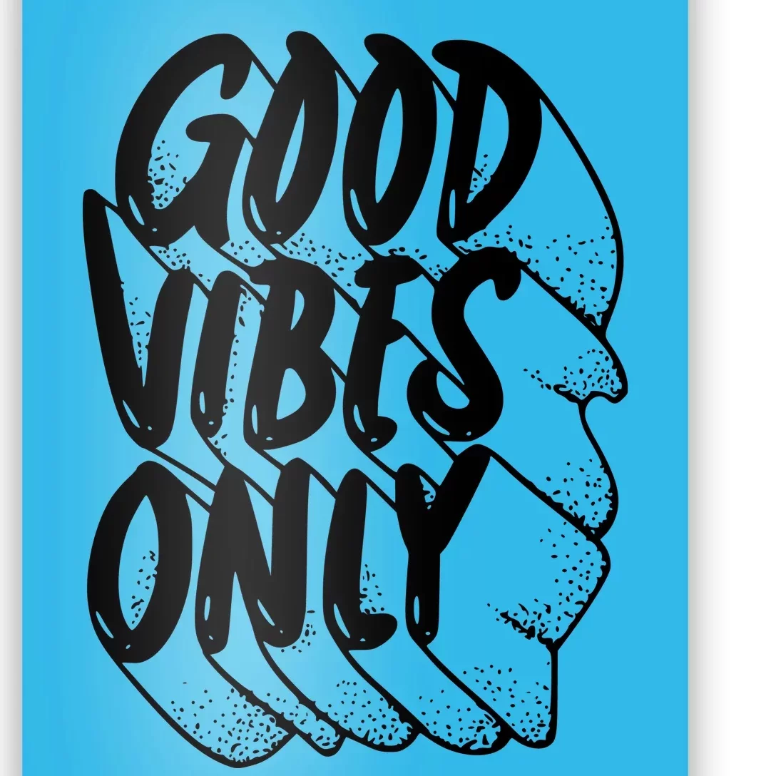 Good Vibes Only Cool Retro Poster