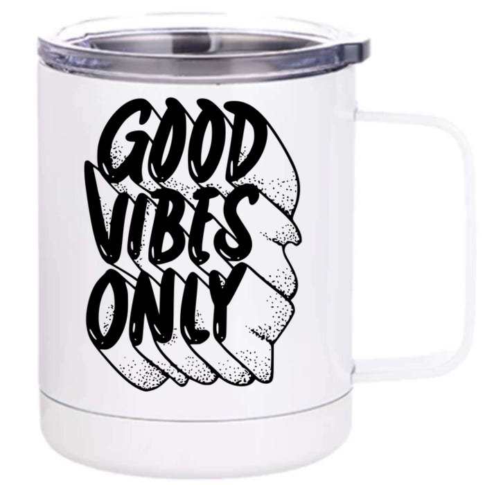 Good Vibes Only Cool Retro Front & Back 12oz Stainless Steel Tumbler Cup