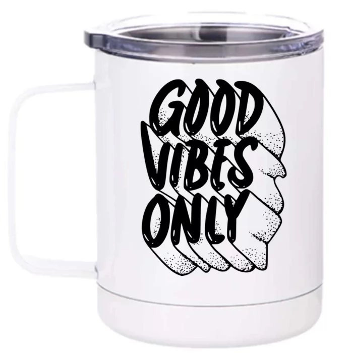 Good Vibes Only Cool Retro Front & Back 12oz Stainless Steel Tumbler Cup