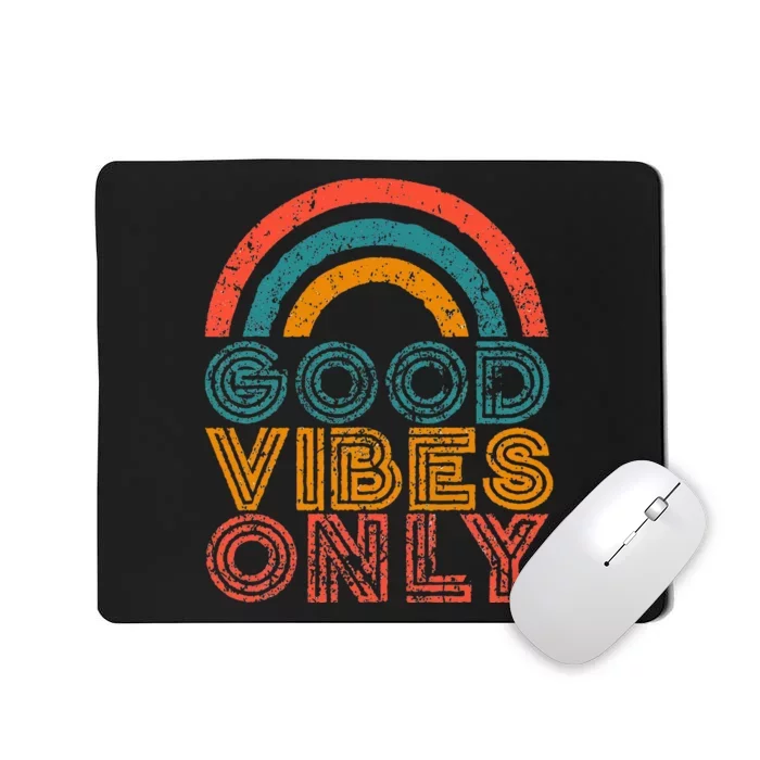 Good Vibes Only Vintage Rainbow Positive Vibe Quote Gift Mousepad