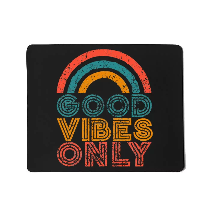 Good Vibes Only Vintage Rainbow Positive Vibe Quote Gift Mousepad