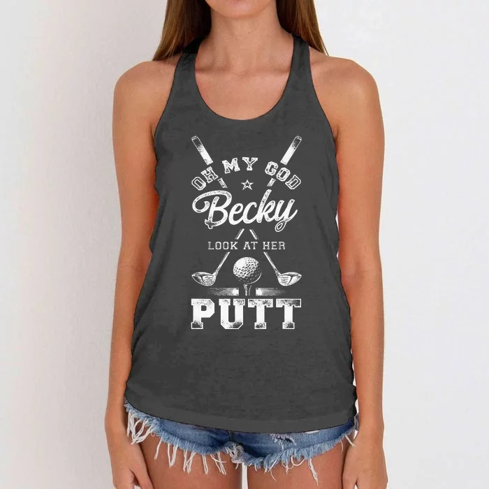 Golf Vintage Oh My God Becky Look At Her Putt Women's Knotted Racerback Tank