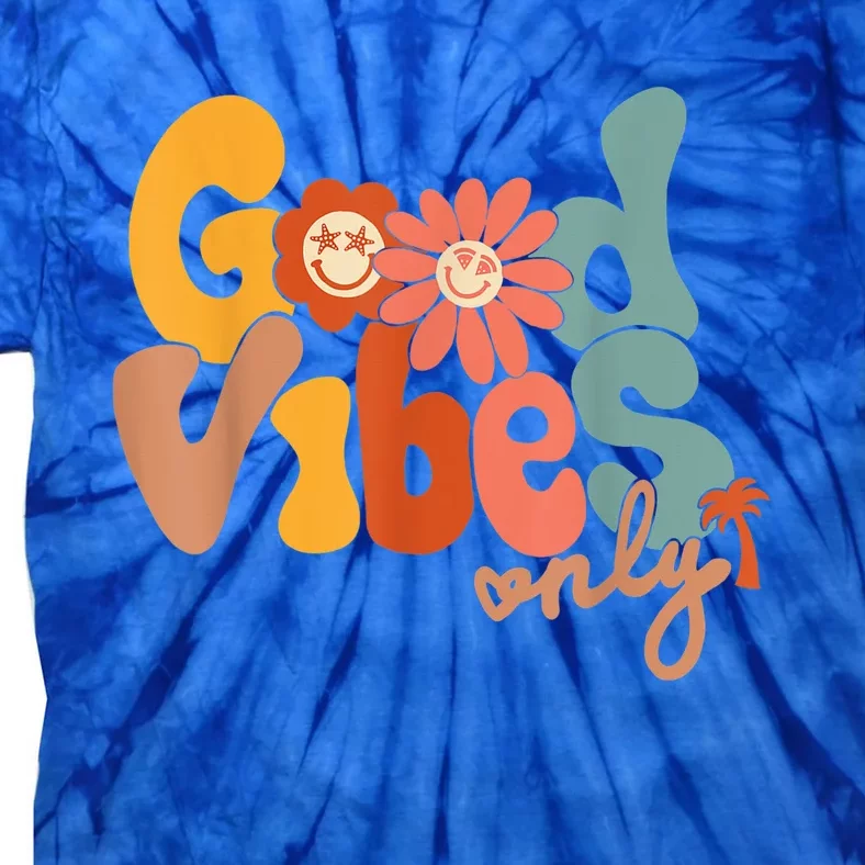 Good Vibes Only Flower Hawaii Beach Summer Vacation Family Tie-Dye T-Shirt