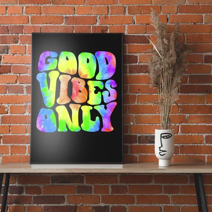 Good Vibes Only Trippy Colorful Vibing Poster