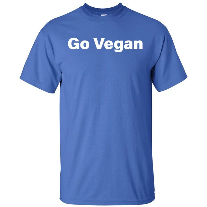 Go Vegan (On Front) Live Life On The Veg Gift Tall T-Shirt