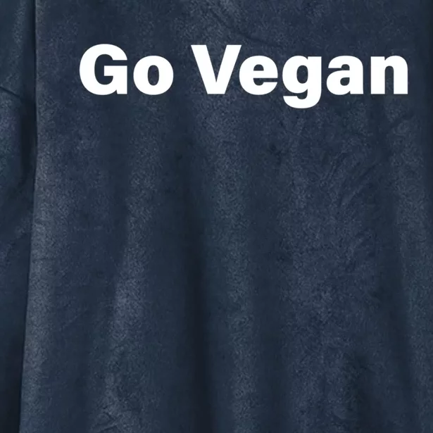 Go Vegan (On Front) Live Life On The Veg Gift Hooded Wearable Blanket