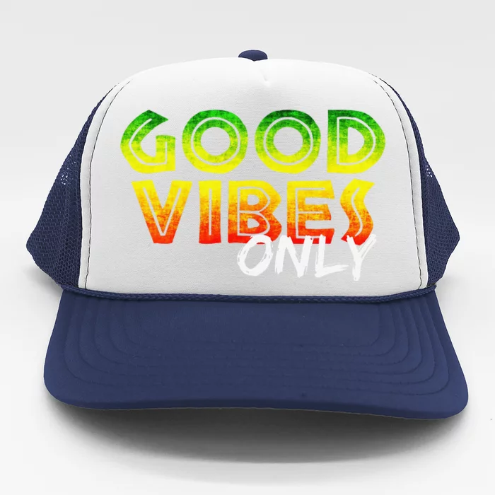 Good Vibes Only Rasta Reggae Jamaica Summer One Love Trucker Hat