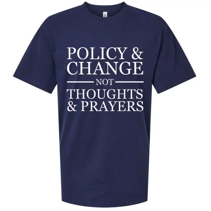 Gun Violence Policy & Change Not Thoughts Prayer Sueded Cloud Jersey T-Shirt