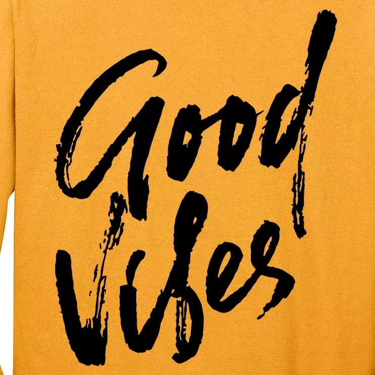 Good Vibes Positive Quote Long Sleeve Shirt